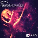 Moreno J feat Magdalen Silvestra Gabriel L - The Touch Original Mix