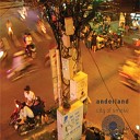 Anderland - City Of Smoke Original Mix