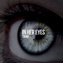 Tshak - In Her Eyes Original Mix