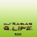 DJ Karas - G Life Dj Tools
