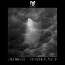 Jam Thieves - No Hiding Place
