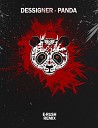 Dessigner - Panda E Rush Remix