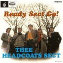 Thee Headcoats Sect - A Certain Girl