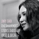 Jiny Choi - Etudes Tableaux Op 39 No 2 in A Minor Lento…