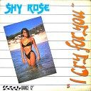 Shy Rose - I Cry for you Maxi Cut Version