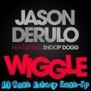 Jason Derulo feat Snoop Dogg - Wiggle Dj Rush Extazy Mash Up