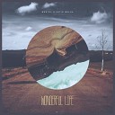 Mentol x Katie Melua - Wonderful Life Original Mix