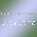 Sultan feat Tasya Rosmala - Luka Lama