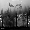 Low Pass - By Your Side Original Mix