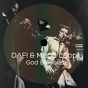 DAF Mega Loop - God Blessed Original Mix