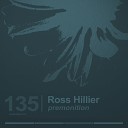 Ross Hillier - Telekinesis Original Mix