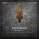 faithman - Love For You Original Mix