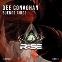 Dee Conaghan - Buenos Aires Original Mix