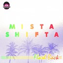Mista Shifta - Keep It Going On Original Mix