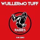 Wuillermo Tuff - Sub Zero Mr Wise Remix