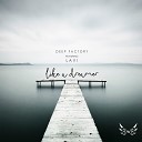 Deep Factory feat Lavi - Like a Dreamer Hardfloor Remix