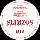 Garna AS IF KID Slimzee - Judgement Day Garna Remix