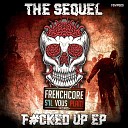 The Sequel - F cked Up