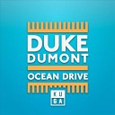 Duke Dumont - Ocean Drive Kuga Remix