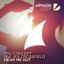 TRU Concept feat Ika Crossfie - Hear Me Out Extended Mix mp