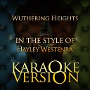 Karaoke Ameritz - Wuthering Heights In the Style of Hayley Westenra Karaoke…