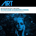 Nicholson feat Niki Mak - To The Flame Original Mix