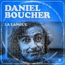Daniel Boucher feat Yvon Deschamps - La langue