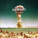 DadaWaves - Tears and Dollar Signs