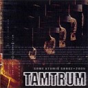 Tamtrum - Le Son De La Pluie Grendel Mix