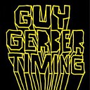 Guy Gerber - Timing Etapp Kyle Remix