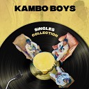 KAMBO BOYS - Bhizi Pizi