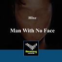 Hinz - Man With No Face Original Mix