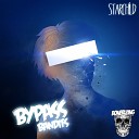 Bypass Bandits - We re Cooking Now Original Mix