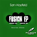 Sam Hayfield - Fusion Extended Mix