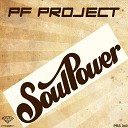 PF Project - Soul Power Original Mix
