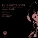 Kai Randy Michel - Sea of Nothingness Kroman Celik Remix