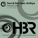 Two One feat Anthya - The End Is Over Radio Edit