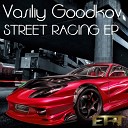 Vasiliy Goodkov - Street Racing Max Eden Remix