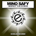 Mino Safy - Respect The Others Original Mix