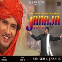 Jassi K - The Tribute to Vicky Badshah Janaja