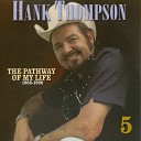 Hank Thompson - A Blossom Fell