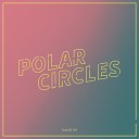 Polar Circles - Downhill Trail Radio Edit