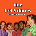 The Del Vikings - There I Go