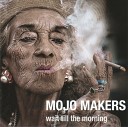Mojo Makers - The Devil
