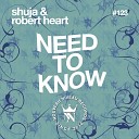Shuja Robert Heart - Need to Know Blondee Remix