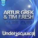 Artur Grek Tim F Resh - Voice Original Mix