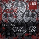 Eddie Bitz - May Be Alex Tasty Remix
