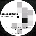 Agus Azcona - Up There Original Mix