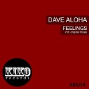 Dave Aloha - Melancholy Original Mix