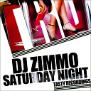 DJ Zimmo - Saturday Night Original Mix